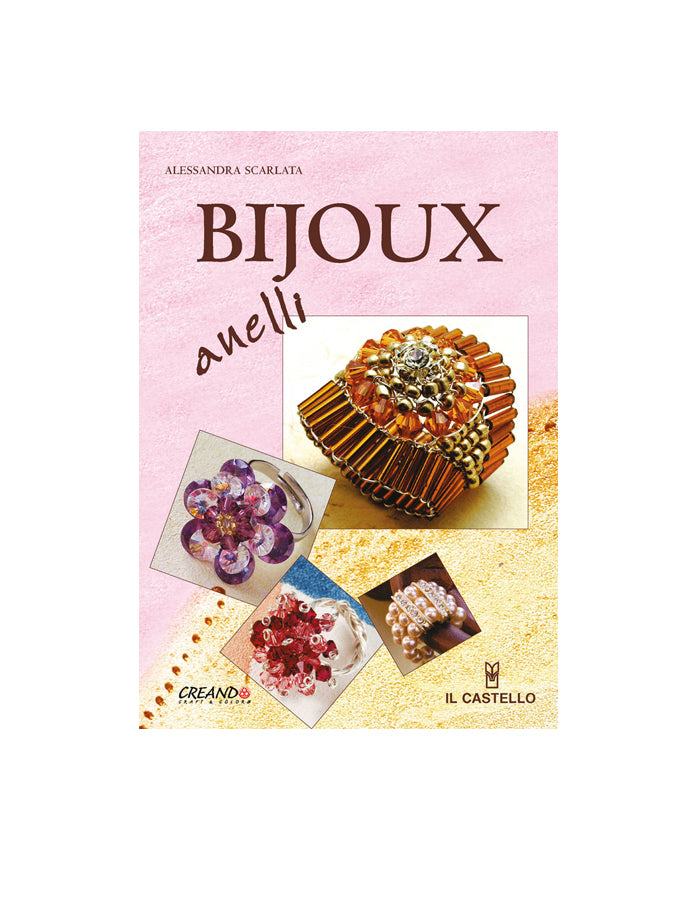 “Bijoux Anelli” - Libri e Manuali - Cucirini Tre Stelle